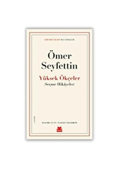 Yüksek Ökçeler: Seçme Hikayeler