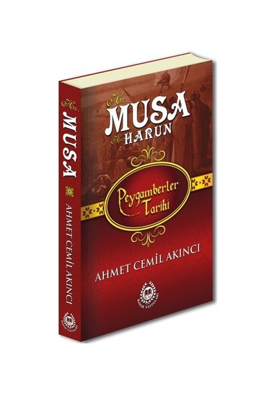 Peygamberler Tarihi - Hz. Musa Ve Hz. Harun (Ciltli)