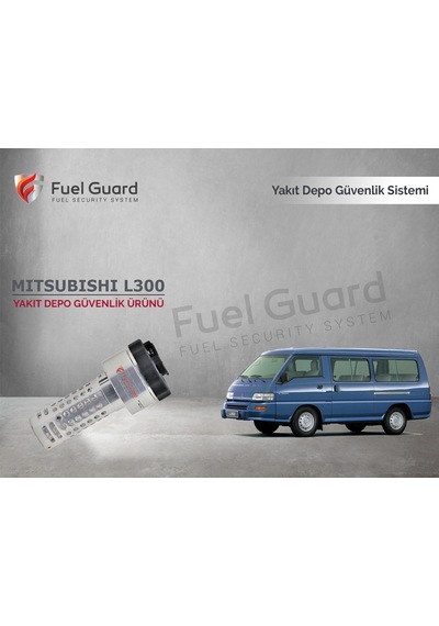 Mitsubishi L30 Minivan-Panelvan Yakıt Depo Koruma Cihazı