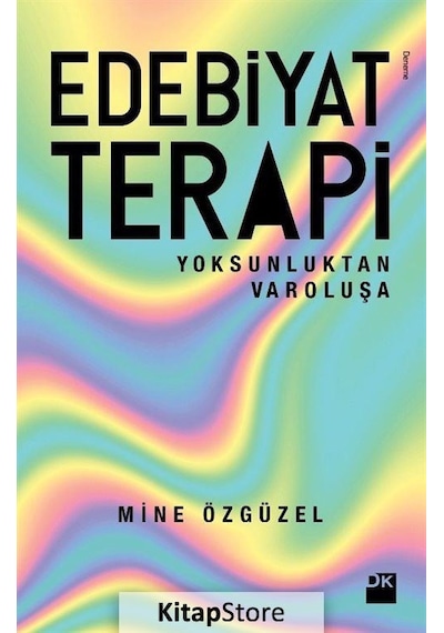 Edebiyat Terapi - Mine Özgüzel - Doğan Kitap