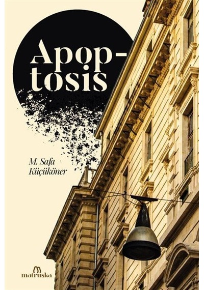 Apoptosis / Muhammet Safa Küçüköner
