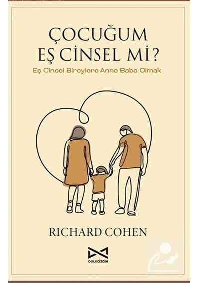 Çocuğum Eş Cinsel Mi / Richard Cohen
