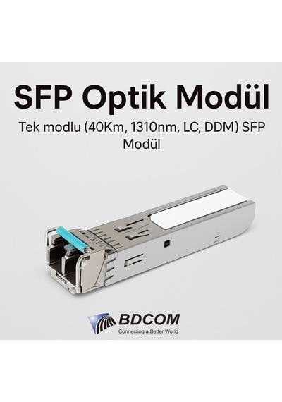 Bdcom Sfp Optik Modül Tek Modlu 40km, 1310nm, Lc, Ddm