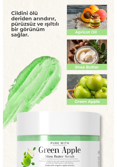 Yeşil Elma Shea Butter Scrub Besleyici Arındırıcı Ve Yenileyici Vücut Peelingi 280 Gr