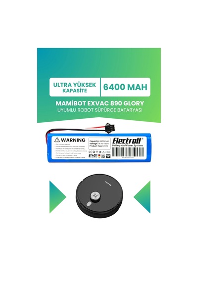 Mamibot Exvac 890 Glory Uyumlu Batarya Ultra Yüksek Kapasite 6400mah Robot Süpürge Bataryası