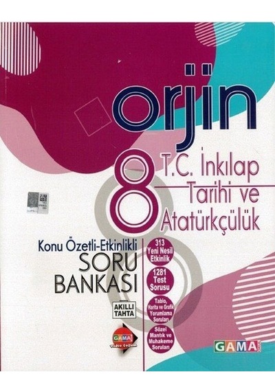 8 Sınıf İnkilap Tarihi Konu Özetli Etkinlikli Soru Bankası Gama