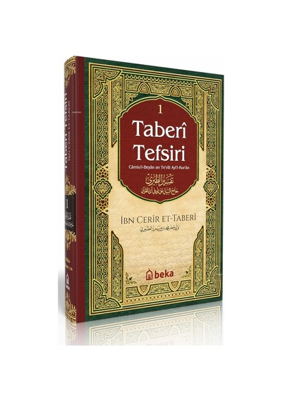 Taberi Tefsiri - Camiul Beyan An Tevili Ayıl Kuran - 1. Cilt