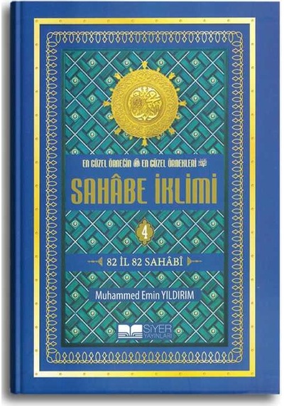 Sahabe İklimi - 4 - Muhammed Emin Yıldırım - Siyer Yayınları