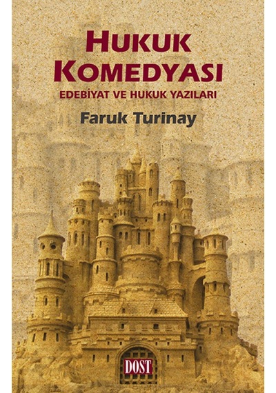 Hukuk Komedyası - Faruk Turinay - Dost Kitabevi