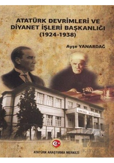 Atatürk Devrimleri ve Diyanet İşleri Başkanlığı (1924- 1938) -  Atatürk Araştırma Merkezi