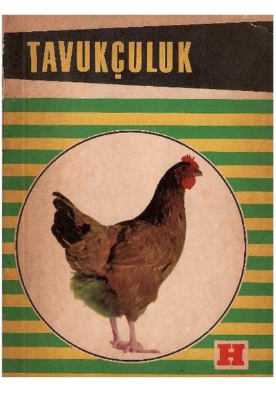 Tavukçuluk - Tarık Rona