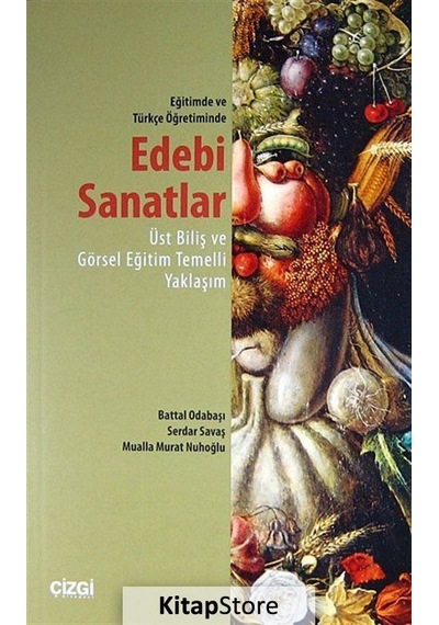 Eğitimde ve Türkçe Öğretiminde Edebi Sanatlar - Serdar Savaş -  Battal Odabaşı - Çizgi Kitabevi