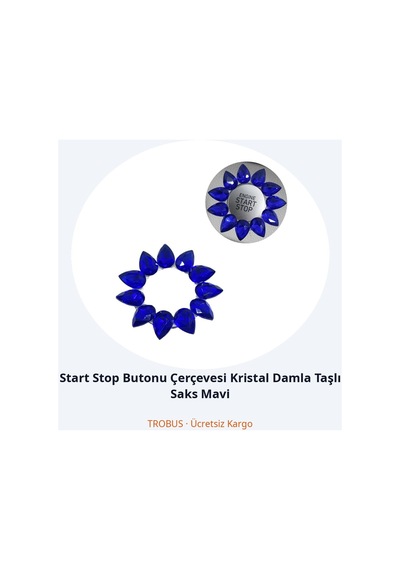 Trobus Start Stop Butonu Çerçevesi Kristal Damla Taşlı Saks Mavi