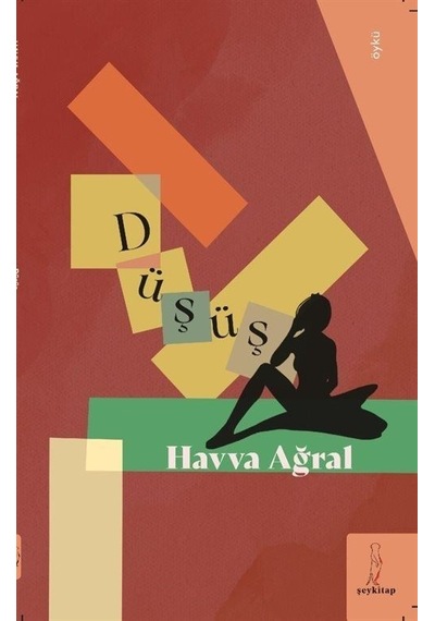 Düşüş / Havva Ağral