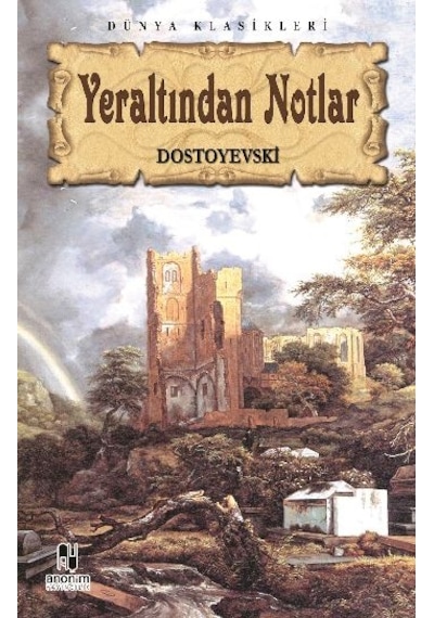 Yeraltından Notlar- Anonim Yayınları
