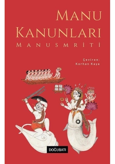Manu Kanunları - Manusmriti - Doğu Batı Yayınları