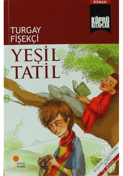 Köprü Kitaplar 8 - Yeşil Tatil - Turgay Fişekçi - Günışığı Kitaplığı