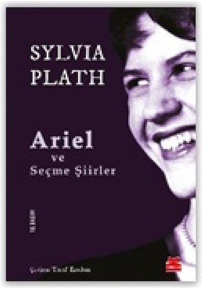 Ariel ve Seçme Şiirler - Sylvia Plath - Kırmızı Kedi