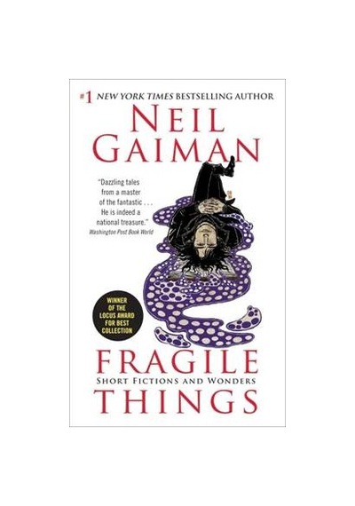 Fragile Things: Short Fictions and Wonders - Neil Gaiman - Harper Collins US