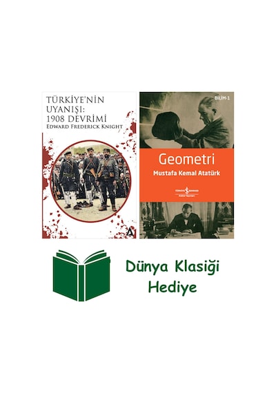 Türkiye Nin Uyanışı - 1908 Devrimi + Geometri + Dünya Klasiği Hediye