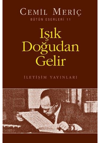 Işık Doğudan Gelir Cemil Meriç İletişim Yayınları
