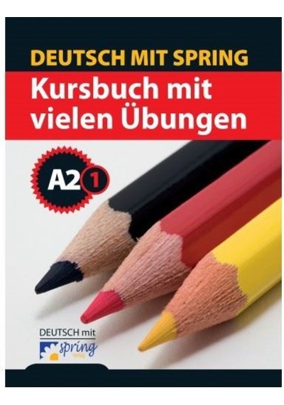 Deutsch Mit Spring Kursbuch A2.1