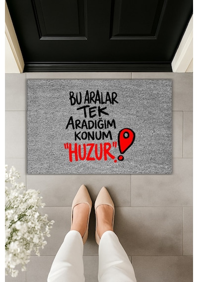 Rugmood Modern Dijital Baskı - Bu Aralar Tek Aradığım Konum Huzur - Kapı Önü Paspası Gri