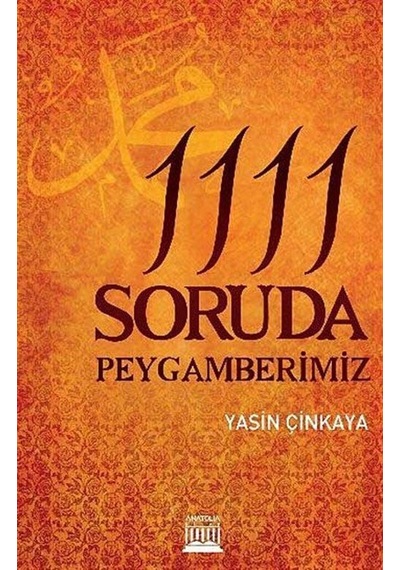 1111 Soruda Peygamberimiz / Yasin Çinkaya