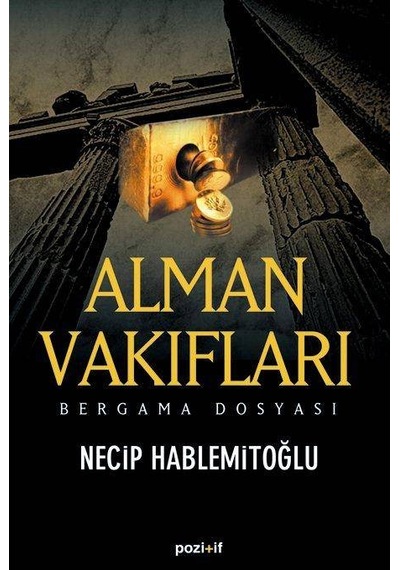 Alman Vakıfları; Bergama Dosyası