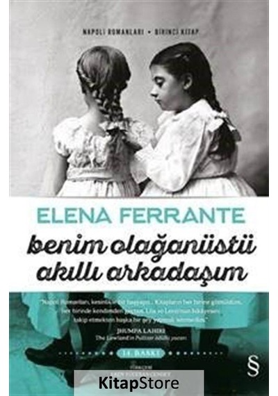 Kitapstore Benim Olağanüstü Akıllı Arkadaşım / Elena Ferrante