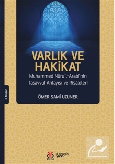 Varlık ve Hakikat - Ömer Sami Uzuner - DBY Yayınları