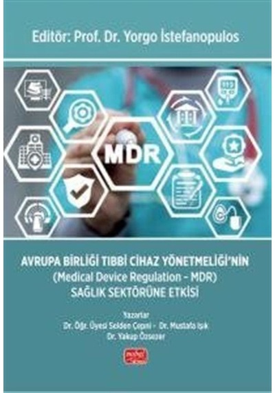 Avrupa Birliği Tıbbi Cihaz Yönetmeliği'nin Medical Device Reg...