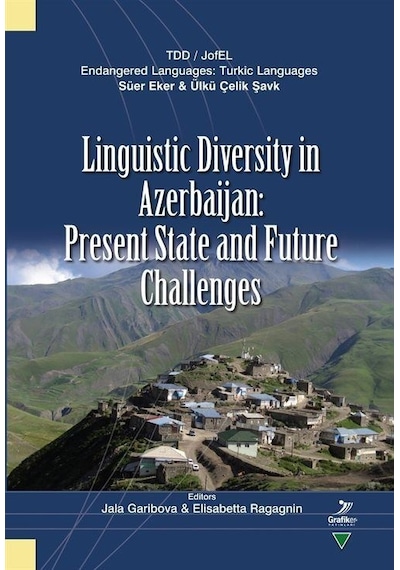 Linguistic Diversity in Azerbaijan: Present State and Future Challenges- Grafiker Yayınları