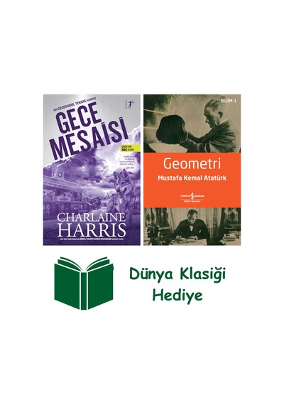 Gece Mesaisi + Geometri + Dünya Klasiği Hediye