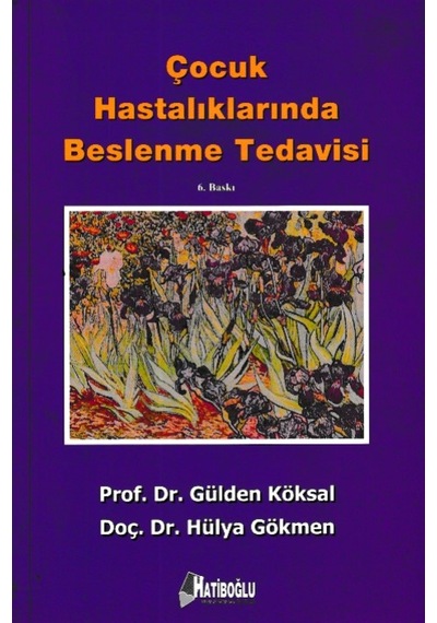 Çocuk Hastalıklarında Beslenme Tedavisi/Gülden Köksal.Hülya