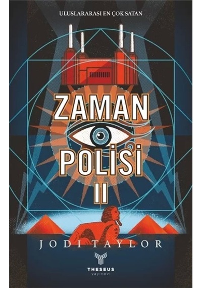 Zor Zamanlar - Zamann Polisi 2 - Jodi Taylor - Theseus Yayınevi