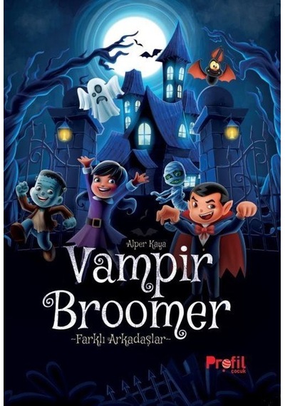 Vampir Broomer / Farklı Arkadaşlar / Alper Kaya