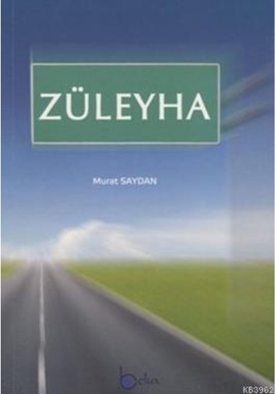 Züleyha - Murat Saydan - Beka Yayınları