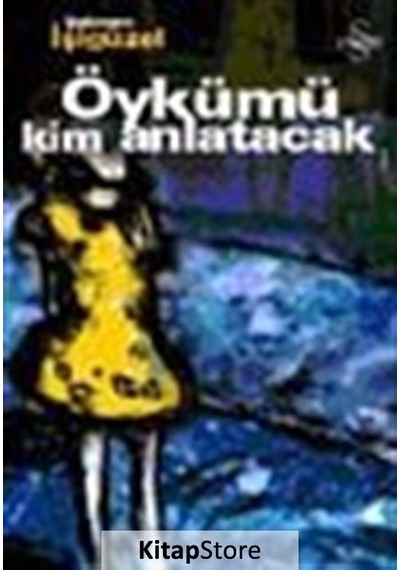 Öykümü Kim Anlatacak - Şebnem İşigüzel N11.1448