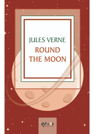 Round The Moon Kitabı - Jules Verne - Fark Yayınları