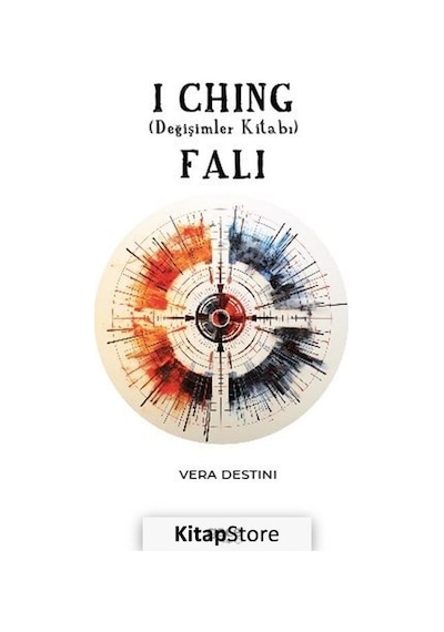I Ching Değişimler Kitabı Falı - Vera Destini - Gece Kitaplığı