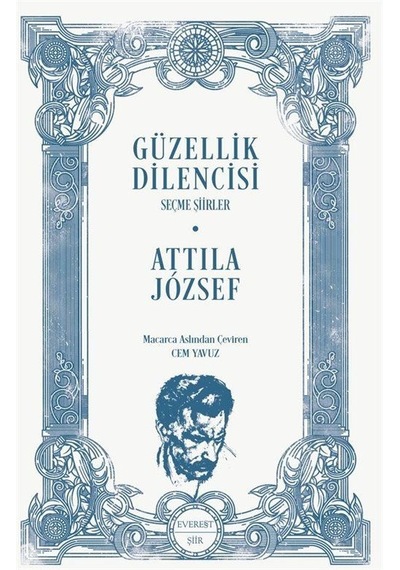 Güzellik Dilencisi / Attila Jozsef