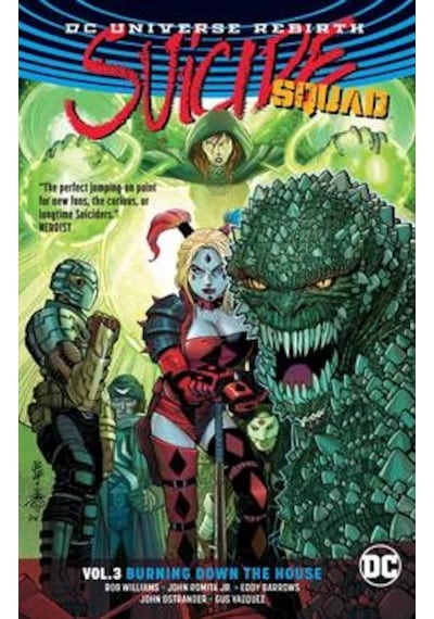 Suicide Squad Vol. 3: Burning Down The House (Rebirth) 9781401274221