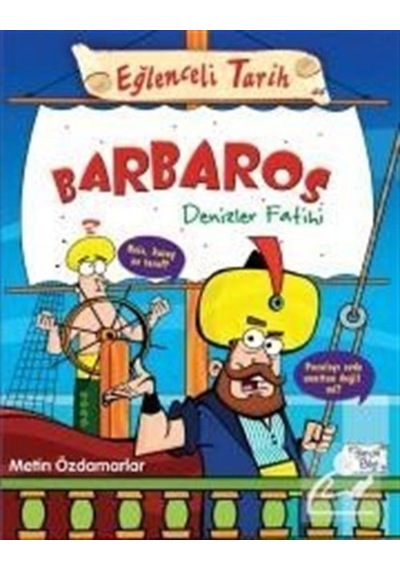 Barbaros Denizler Fatihi / Metin Özdamarlar 9786050828672