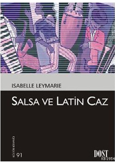 Salsa ve Latin Caz - Isabelle Leymarie - Dost Kitabevi