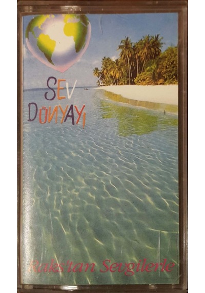 Plak Değildir Kaset Tir Sev Dünyayı Raks'tan Sevgilerle Kaset