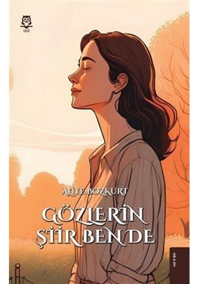 Gözlerin Şiir Ben De / Aliye Bozkurt