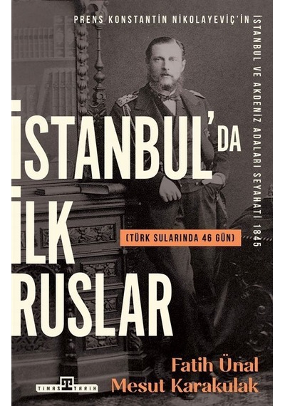 İstanbulda İlk Ruslar Türk Sularında 46 Gün / Fatih Ünal