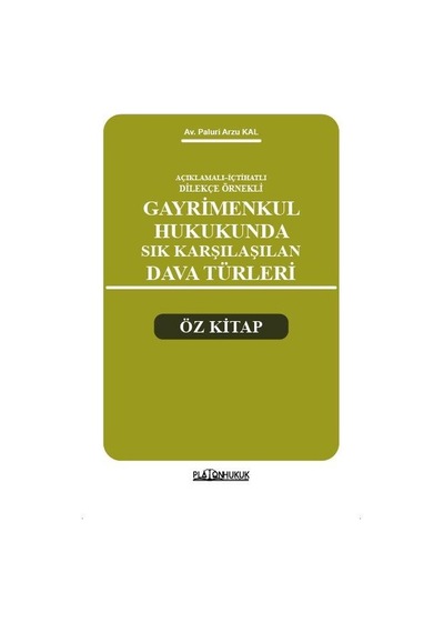 Gayrimenkul Hukukunda Sık Karşılaşılan Dava Türleri