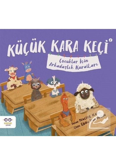 Küçük Kara Keçi 2 / Çocuklar İçin Arkadaşlık Kuralları / Naciy...